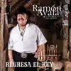 Regresa el Rey album lyrics, reviews, download