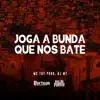 Joga a Bunda Que Nos Bate - Single album lyrics, reviews, download