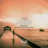 Running (Remixes) - Single album lyrics, reviews, download