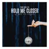 Hold Me Closer song lyrics