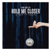 Hold Me Closer - Single