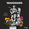 Mississipi (feat. TYKING, Russo170 & Degraciao70) - Single album lyrics, reviews, download
