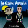 Stream & download La Noche Perfecta - Single