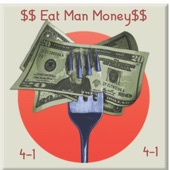 Eat Man Money artwork