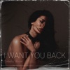 I Want You Back - Single