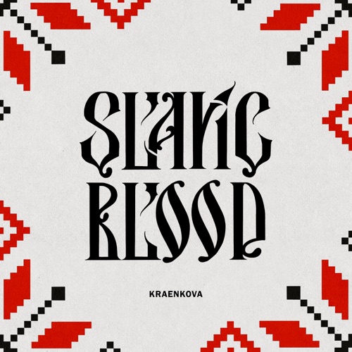 cover for track SLAVIC BLOOD of artist kraenkova