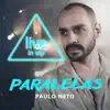 Stream & download Paralelas (Live In Vip) - Single