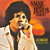 Amar Como Jesus Amou