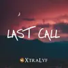 Last Call song lyrics