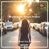 Semoga Engkau Bahagia Slowbass artwork