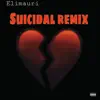 Suicidal (Suicidal remix) - Single album lyrics, reviews, download
