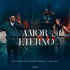 Amor Eterno (Ao Vivo) - Single