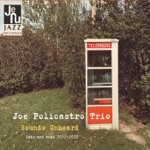 Joe Policastro Trio - Whose Muse