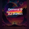 DJ Darren (General D) 2024 - Single