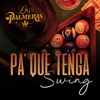 Pa' Que Tenga Swing - Single