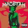 Macetah - Single album lyrics, reviews, download