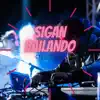 Stream & download Sigan Bailando Street Mix (feat. Blanco) - Single