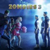 ZOMBIES 3 (Original Soundtrack)