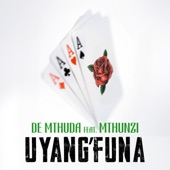 Uyang'funa (feat. Mthunzi) artwork