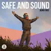 Safe and Sound - Single album lyrics, reviews, download