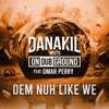 Dem Nuh Like We (feat. Omar Perry) - Single
