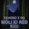 Moli Ki Red (feat. Tchoko) - Single album lyrics, reviews, download