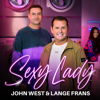 John West & Lange Frans - Sexy Lady kunstwerk