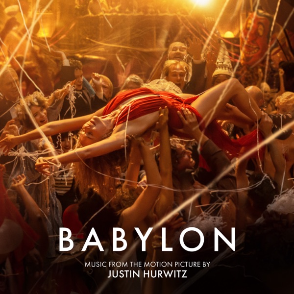 Babylon (Music from the Motion Picture) - Justin Hurwitz