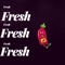 Fresh (feat. Devitchi) - The Smith lyrics