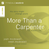 More Than a Carpenter - Josh D. McDowell & Sean McDowell