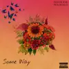 Some Way (feat. SOLOCELO) - Single album lyrics, reviews, download