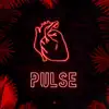Pulse song lyrics