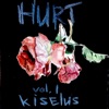 Hurt Vol. I