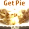 Get Pie - Go Pilot lyrics