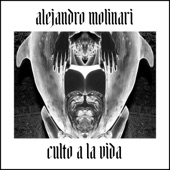 Alejandro Molinari - Culto A La Vida - Badwolf Remix