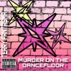 Murder On the DanceFloor - Single, 2024