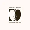 This Will Be Our Year - Single album lyrics, reviews, download