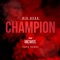 Champion (feat. Micwise & Papa Hooke) - Big Dega lyrics