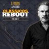 DJ MEME Apresenta Clássicos Reboot, Vol. 1, 2022