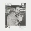 Repeat - Single album lyrics, reviews, download