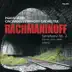 Rachmaninoff: Symphony No. 2 in E Minor, Dances from Aleko & Scherzo in D Minor album cover