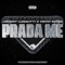 Prada Me (feat. Kevin Gates) - Johnny Lugautti lyrics