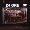 24 Ore - Single album lyrics, reviews, download