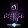 Loves Me, Loves Me Not (Music From the Game: The Sekimeiya) - EP album lyrics, reviews, download