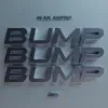 Bump Bump Bump (Bom Bom) - Single album lyrics, reviews, download