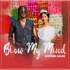 Blow My Mind - Single