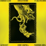 Damaged Clock - Circulo Vicioso (Kenny Campbell Remix)
