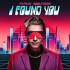 I Found You - Single