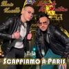 Scappiamo a Paris by Mario Naselli, Daniele De Martino iTunes Track 1