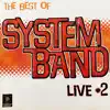 The Best Of System Band Live Vol. 2 album lyrics, reviews, download